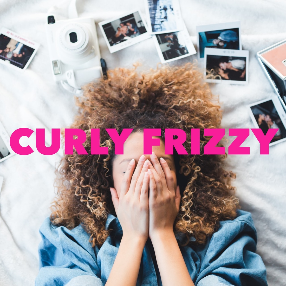Curly Hair - Frizzy